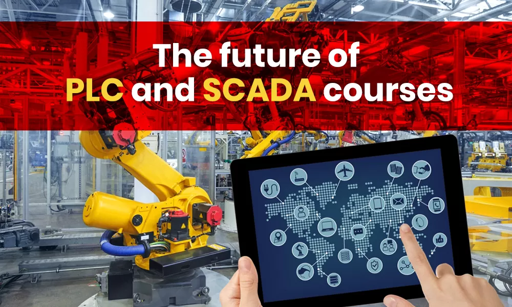 The future of PLC and SCADA courses.